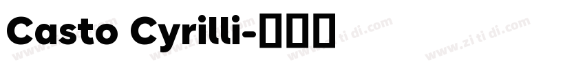 Casto Cyrilli字体转换